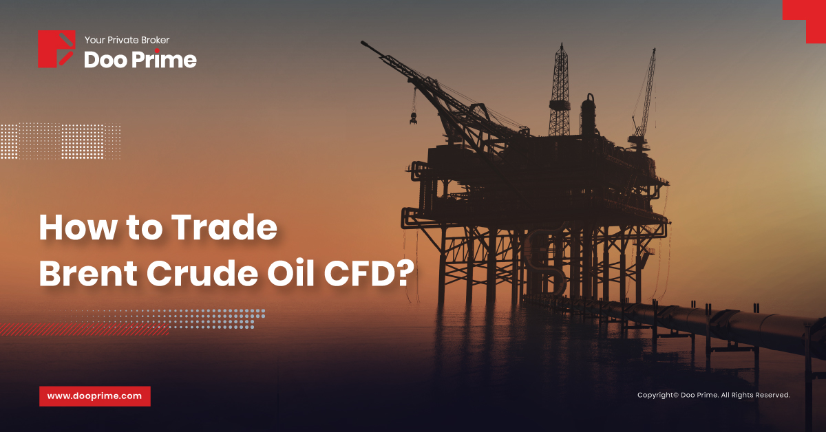 How To Trade Brent Crude Oil - Doo Prime.News