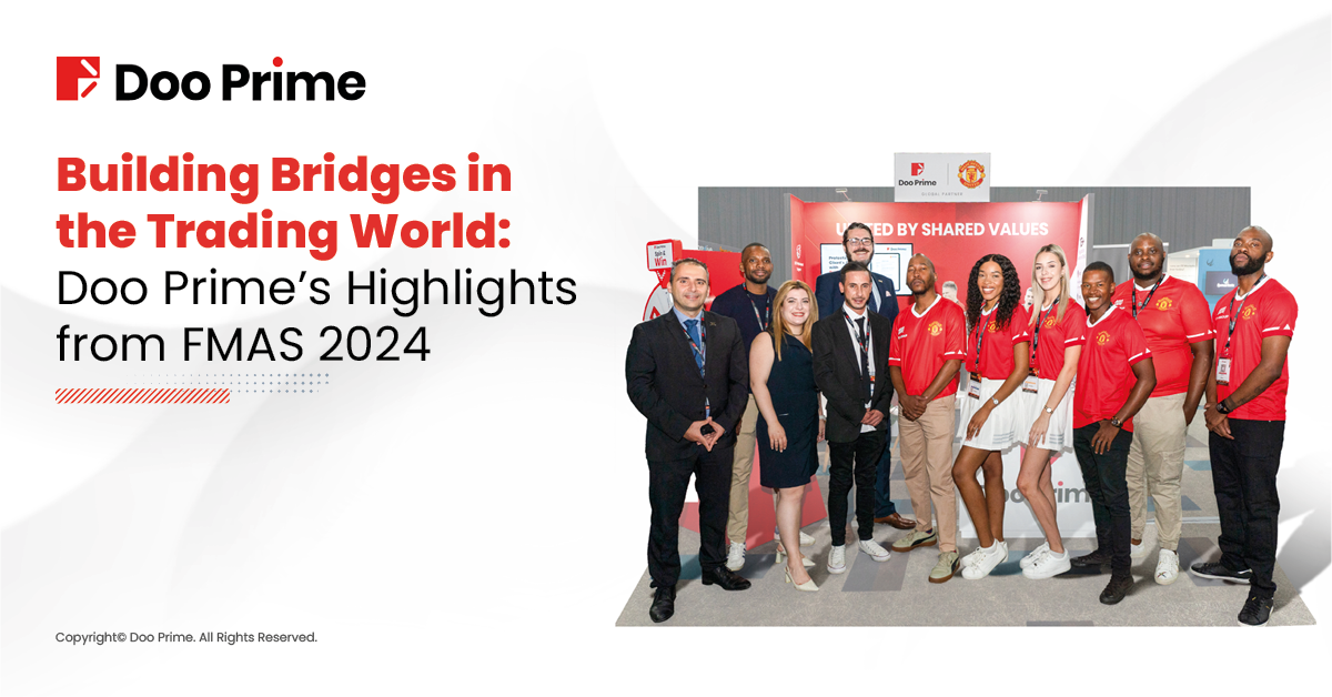 Building Bridges in the Trading World: Doo Prime’s Highlights from FMAS 2024 